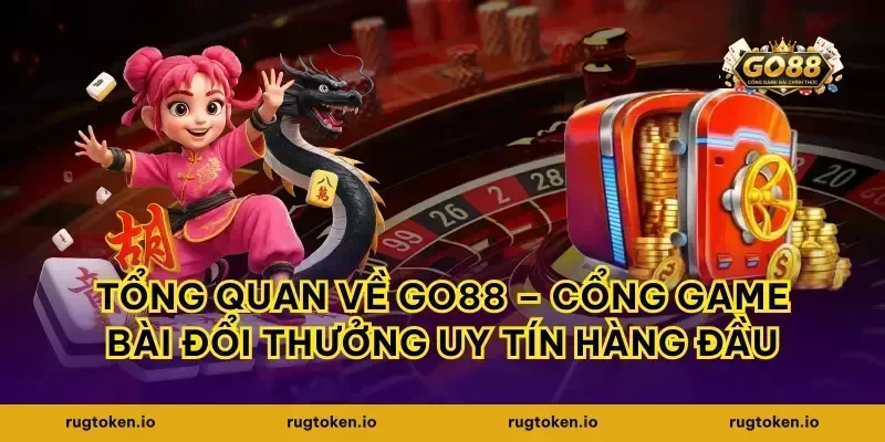 Tổng Quan Về Go88 – Cổng Game Bài Đổi Thưởng Uy Tín Hàng Đầu