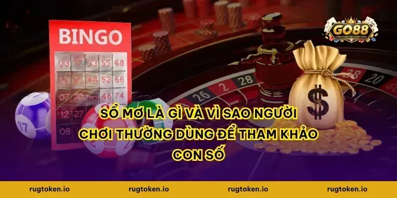 Sổ mơ là gì và vì sao người chơi thường dùng để tham khảo con số